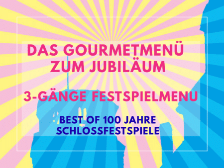 Schlossfestspiel Menü in der Schlossweinstube | ab 21.Juni 2026