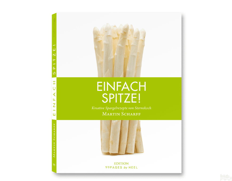 Spargelkochbuch „Einfach Spitze!“ von Martin Scharff